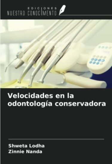 Velocidades en la odontología conservadora