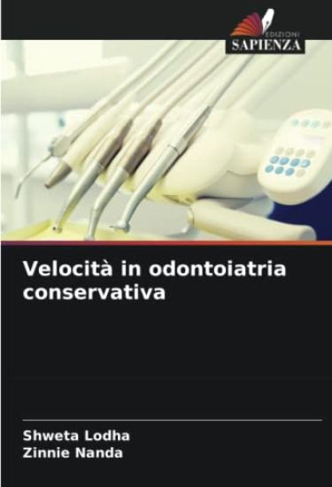 Velocità in odontoiatria conservativa