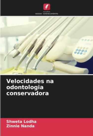 Velocidades na odontologia conservadora