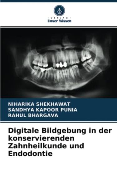Digitale Bildgebung in der konservierenden Zahnheilkunde und Endodontie