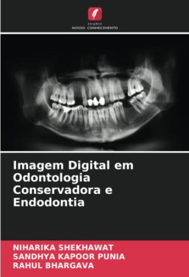 Imagem Digital em Odontologia Conservadora e Endodontia