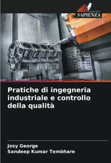Pratiche di ingegneria industriale e controllo della qualità