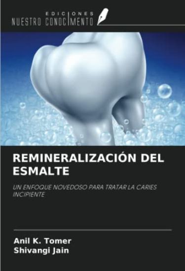 REMINERALIZACIÓN DEL ESMALTE