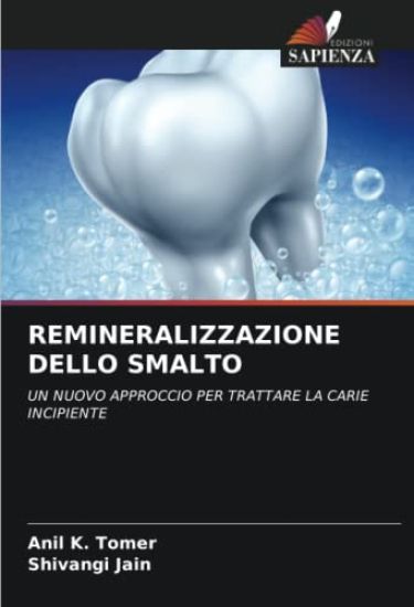 REMINERALIZZAZIONE DELLO SMALTO
