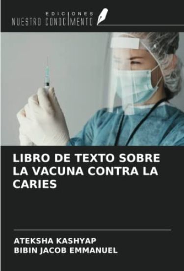 LIBRO DE TEXTO SOBRE LA VACUNA CONTRA LA CARIES