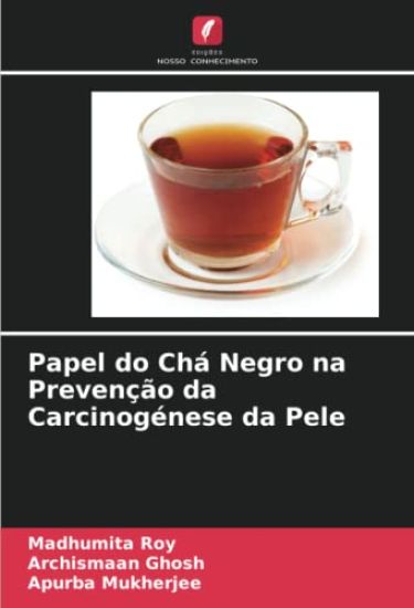 Papel do Chá Negro na Prevenção da Carcinogénese da Pele