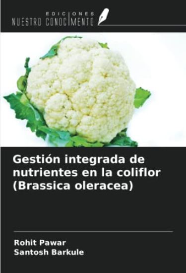 Gestión integrada de nutrientes en la coliflor (Brassica oleracea)