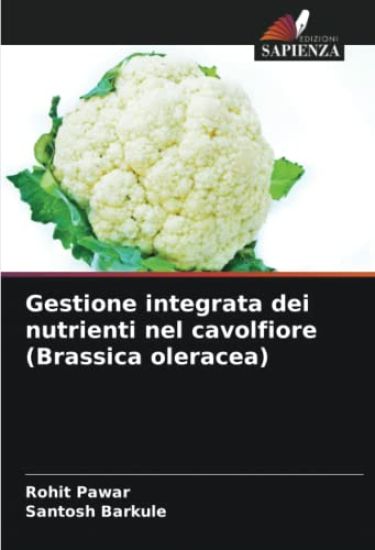 Gestione integrata dei nutrienti nel cavolfiore (Brassica oleracea)