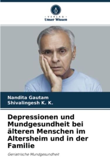Depressionen und Mundgesundheit bei älteren Menschen im Altersheim und in der Familie