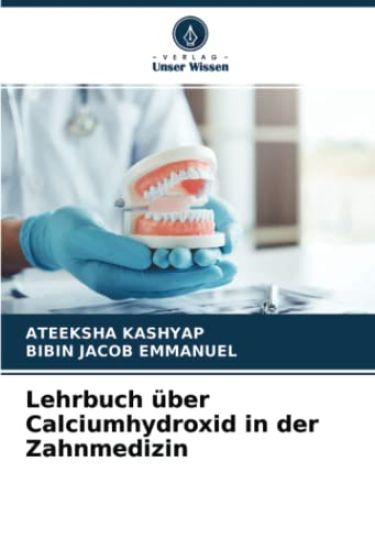 Lehrbuch über Calciumhydroxid in der Zahnmedizin