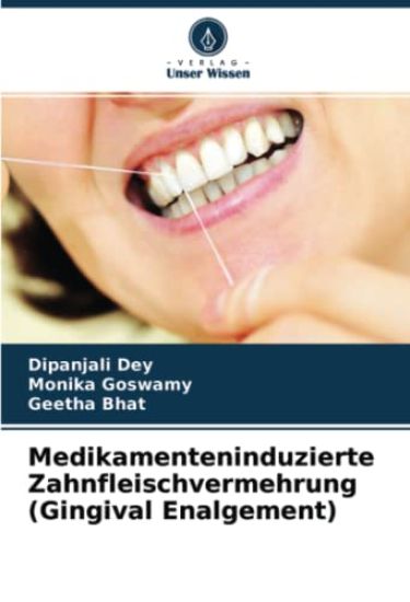 Medikamenteninduzierte Zahnfleischvermehrung (Gingival Enalgement)