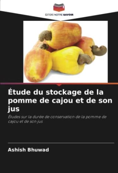 Étude du stockage de la pomme de cajou et de son jus