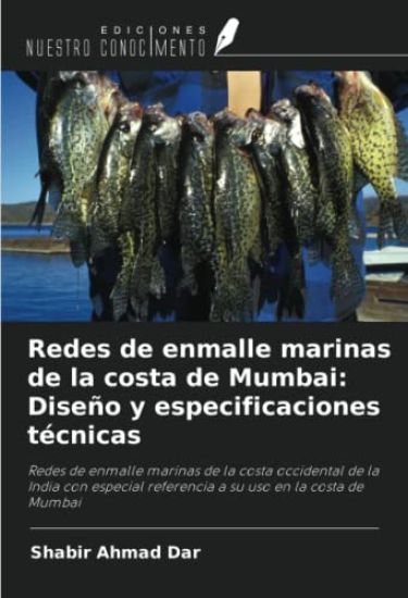 Redes de enmalle marinas de la costa de Mumbai: Diseño y especificaciones técnicas