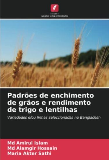 Padrões de enchimento de grãos e rendimento de trigo e lentilhas