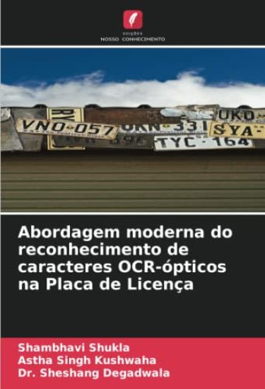 Abordagem moderna do reconhecimento de caracteres OCR-ópticos na Placa de Licença
