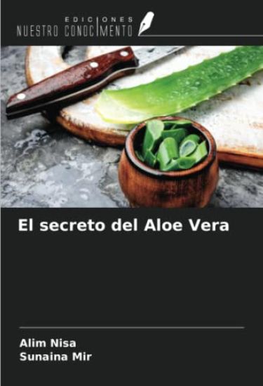 El secreto del Aloe Vera