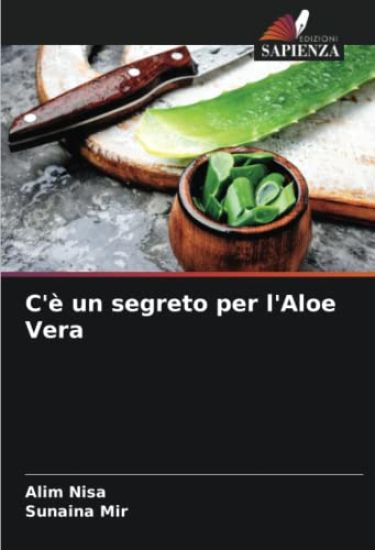 C'è un segreto per l'Aloe Vera
