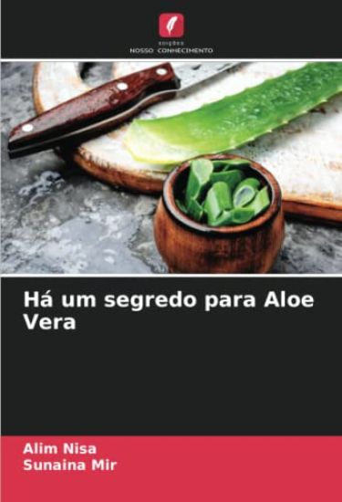 Há um segredo para Aloe Vera