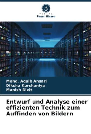 Entwurf und Analyse einer effizienten Technik zum Auffinden von Bildern