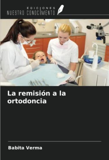 La remisión a la ortodoncia