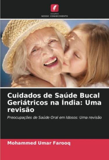 Cuidados de Saúde Bucal Geriátricos na Índia