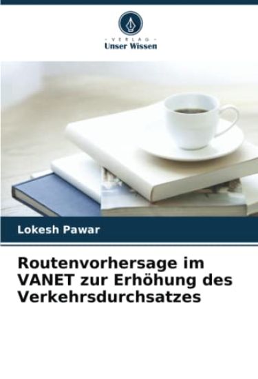 Routenvorhersage im VANET zur Erhöhung des Verkehrsdurchsatzes