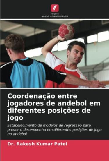 Coordenação entre jogadores de andebol em diferentes posições de jogo
