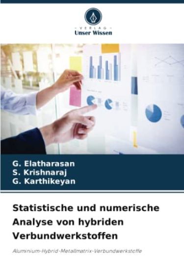 Statistische und numerische Analyse von hybriden Verbundwerkstoffen