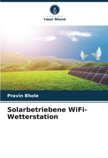 Solarbetriebene WiFi-Wetterstation