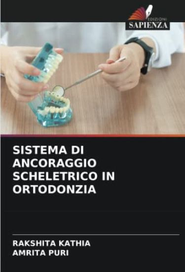 SISTEMA DI ANCORAGGIO SCHELETRICO IN ORTODONZIA