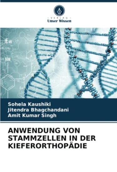 ANWENDUNG VON STAMMZELLEN IN DER KIEFERORTHOPÄDIE