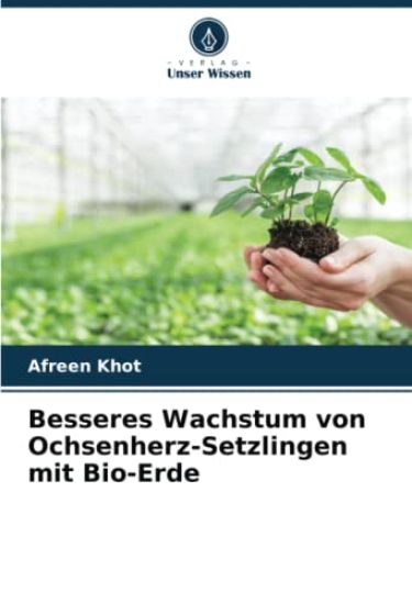 Besseres Wachstum von Ochsenherz-Setzlingen mit Bio-Erde