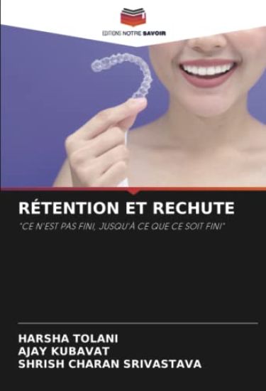 RÉTENTION ET RECHUTE