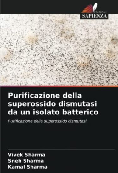 Purificazione della superossido dismutasi da un isolato batterico