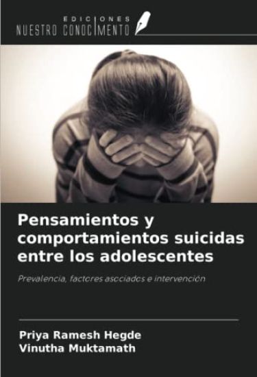 Pensamientos y comportamientos suicidas entre los adolescentes