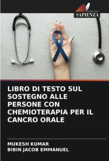 LIBRO DI TESTO SUL SOSTEGNO ALLE PERSONE CON CHEMIOTERAPIA PER IL CANCRO ORALE