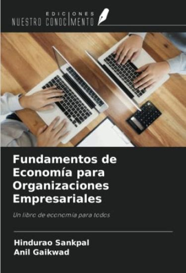 Fundamentos de Economía para Organizaciones Empresariales