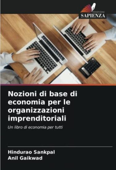 Nozioni di base di economia per le organizzazioni imprenditoriali