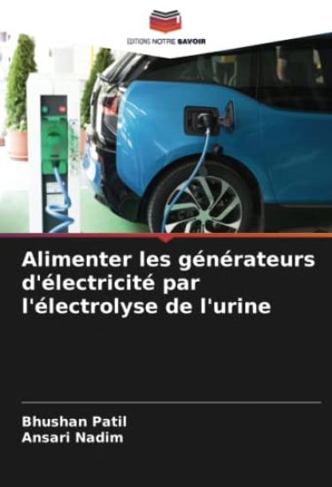 Alimenter les générateurs d'électricité par l'électrolyse de l'urine