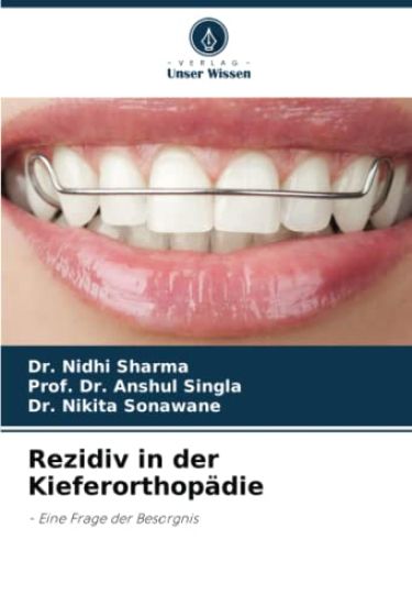 Rezidiv in der Kieferorthopädie