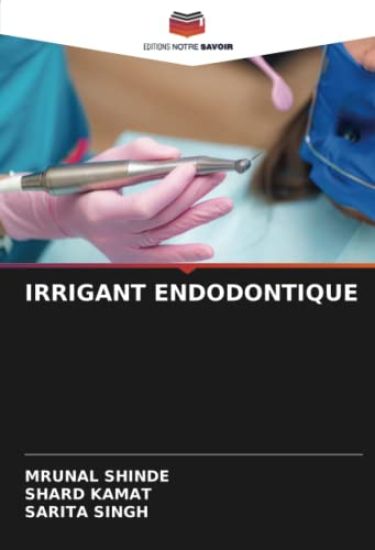 IRRIGANT ENDODONTIQUE