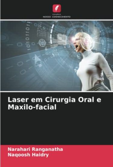 Laser em Cirurgia Oral e Maxilo-facial