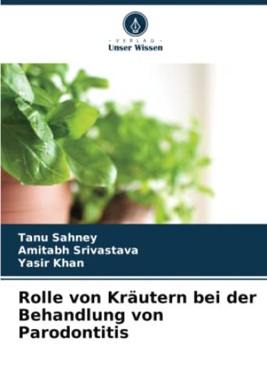 Rolle von Kräutern bei der Behandlung von Parodontitis