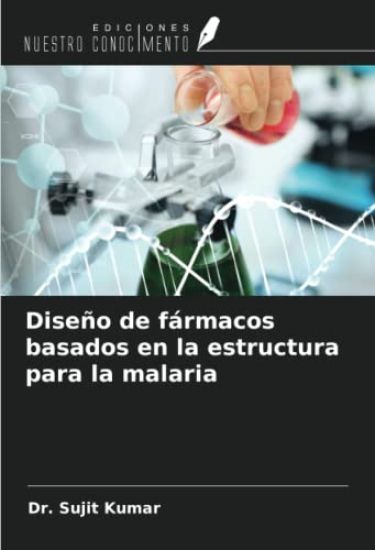 Diseño de fármacos basados en la estructura para la malaria