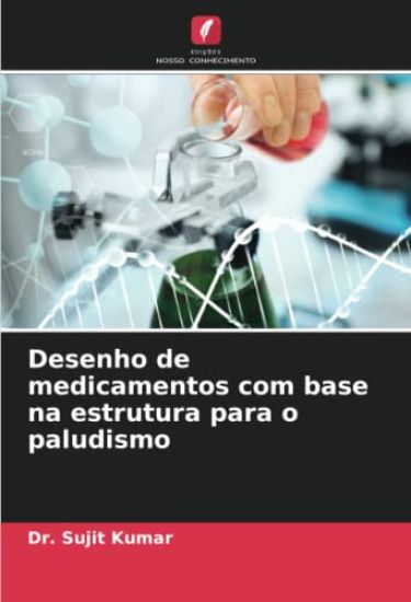 Desenho de medicamentos com base na estrutura para o paludismo