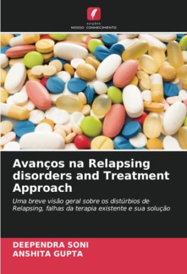 Avanços na Relapsing disorders and Treatment Approach