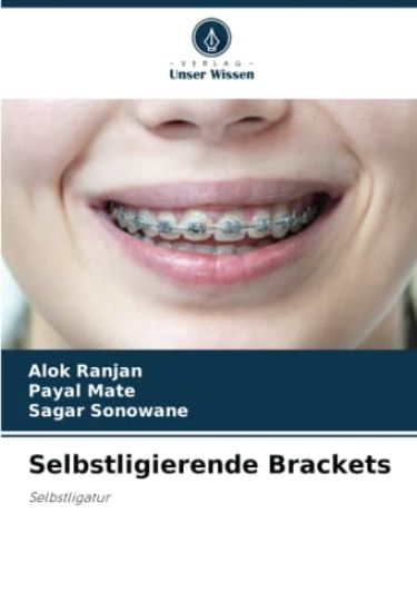 Selbstligierende Brackets – Alok Ranjan, kirjan kansikuva