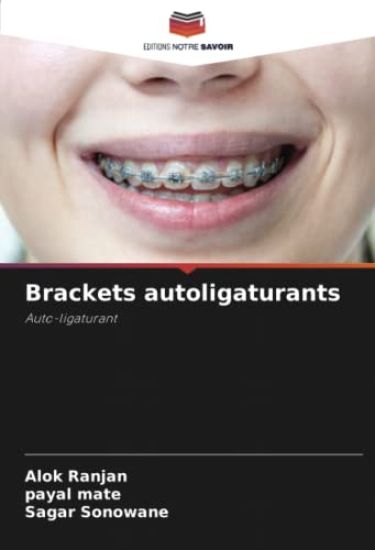 Brackets autoligaturants – Alok Ranjan, kirjan kansikuva