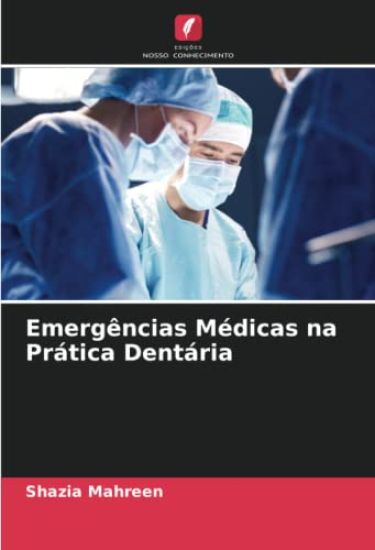 Emergências Médicas na Prática Dentária