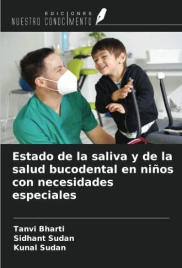 Estado de la saliva y de la salud bucodental en niños con necesidades especiales